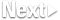 Next