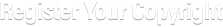 Register Your Copyright