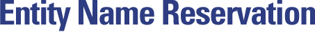 Entity Name Reservation