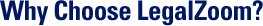 Why Choose LegalZoom?