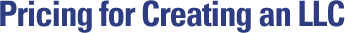 Pricing for Creating an LLC