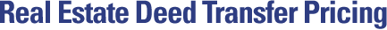 Real Estate Deed Transfer Pricing