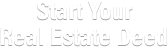 Start Customizing Your Real Estate Deed Transfer