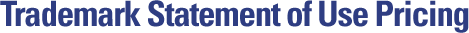 Trademark Statement of Use Pricing
