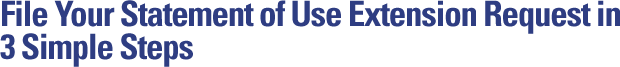 File Your Statement of Use Extension Request in 3 Simple Steps
